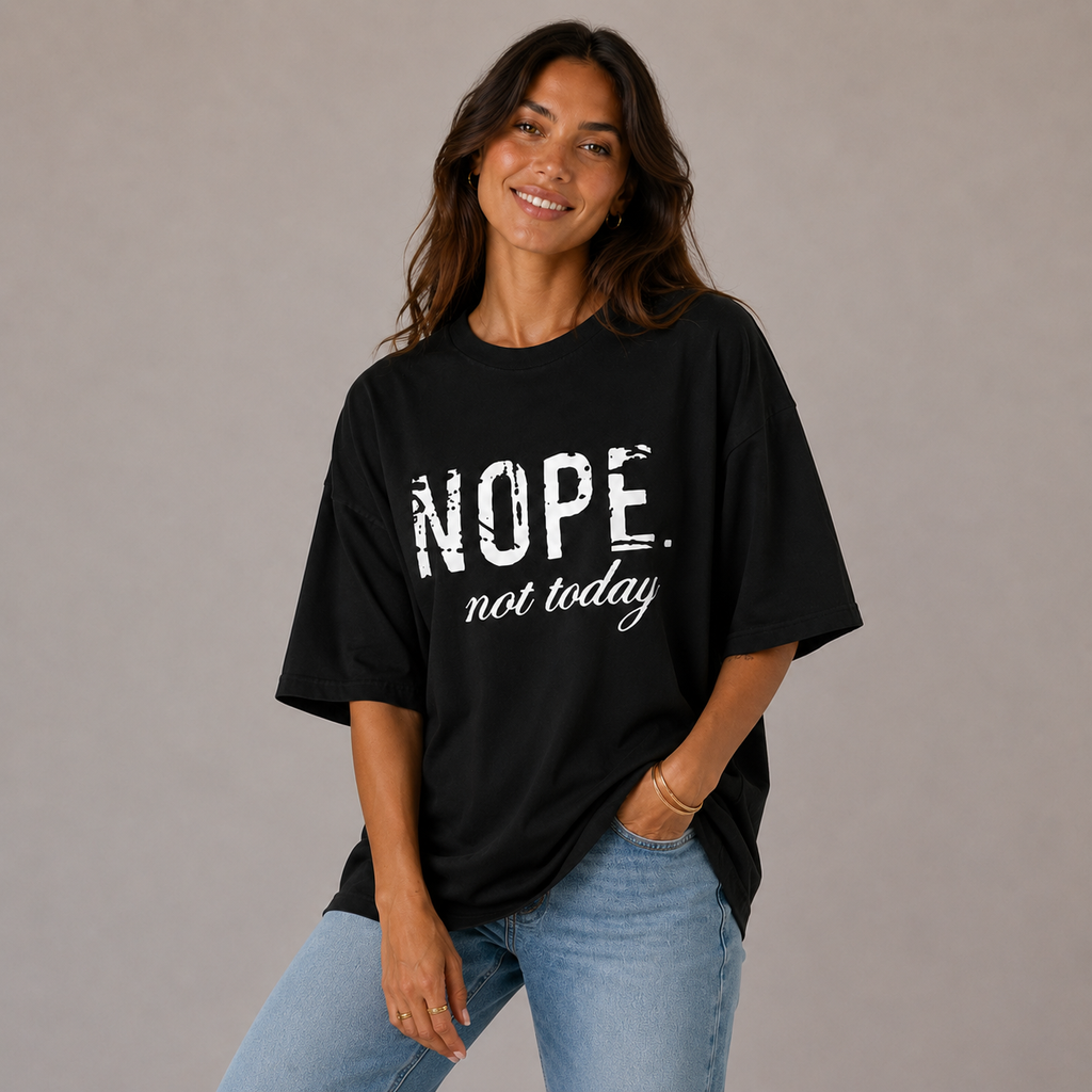 Nope, Not Today